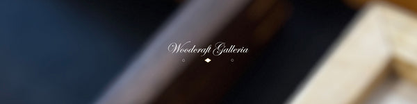 Woodcraft Galleria